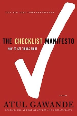 Book cover of «The Checklist Manifesto» by Atul Gawande