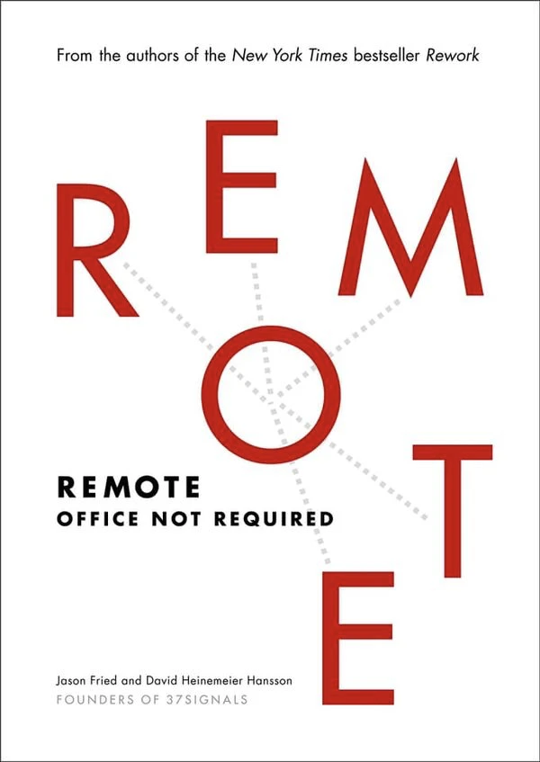 Book cover of «Remote» by Jason Fried & David Heinemeier Hansson