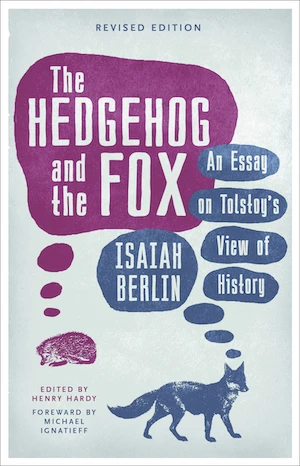 Book cover of «The Hedgehog and the Fox» by Isaiah Berlin