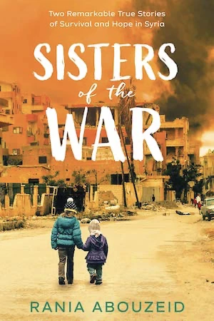 Book cover of «Sisters of the War» by Rania Abouzeid