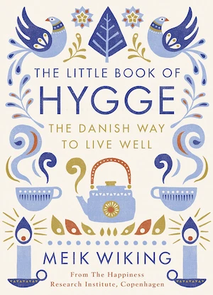 Book cover of «The Little Book of Hygge» by Meik Wiking
