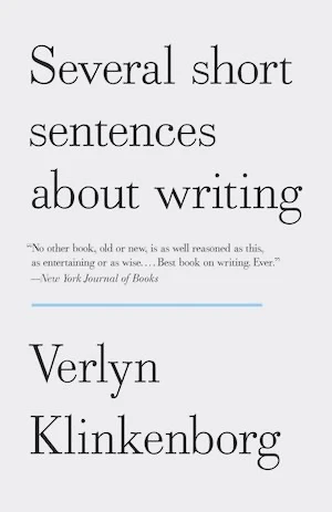 Book cover of «Several Short Sentences About Writing» by Verlyn Klinkenborg