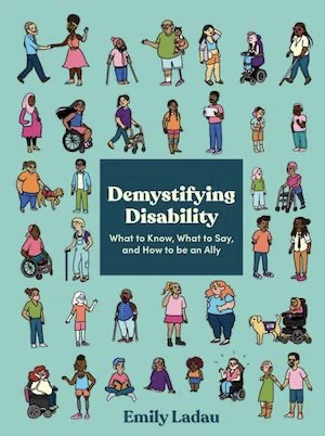Book cover of «Demystifying Disability» by Emily Ladau