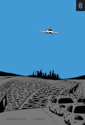 Book cover of «Where is my flying car» by J. Storrs Hall