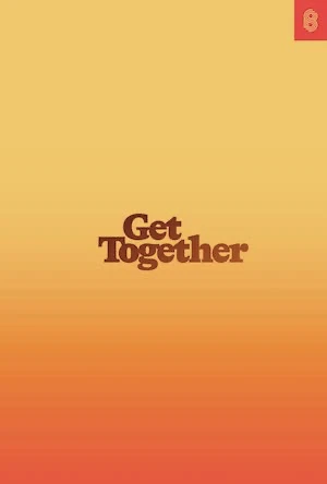 Book cover of «Get Together» by Bailey Richardson, Kevin Huynh & Kai Elmer