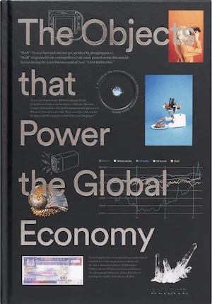 Book cover of «The Objects That Power the Global Economy» by Quartz