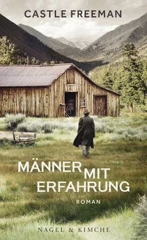 Book cover of «Männer mit Erfahrung» by Castle Freeman
