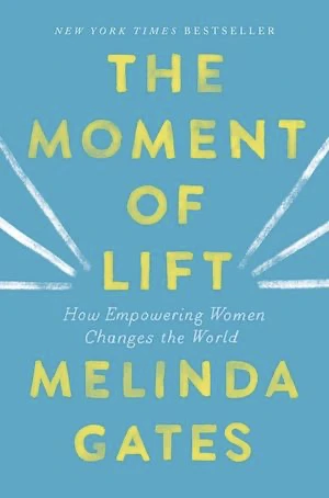 Book cover of «The Moment of Lift» by Melinda Gates