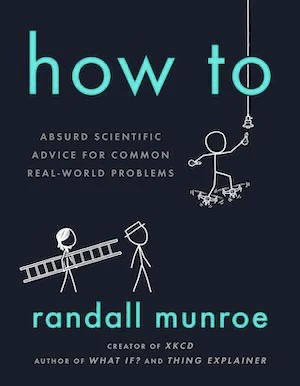 Book cover of «How To» by Randall Munroe