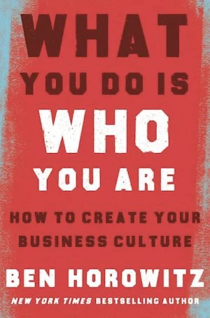 Book cover of «What You Do Is Who You Are» by Ben Horowitz