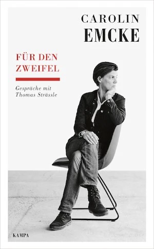 Book cover of «Für den Zweifel» by Carolin Emcke & Thomas Strässle