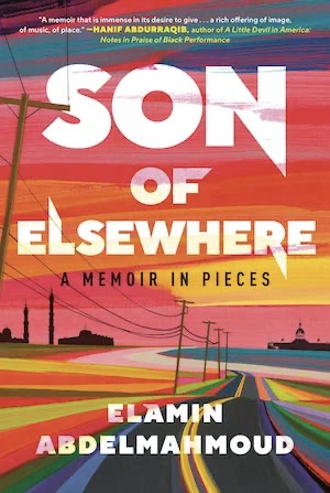 Book cover of «Son of Elsewhere» by Elamin Abdelmahmoud