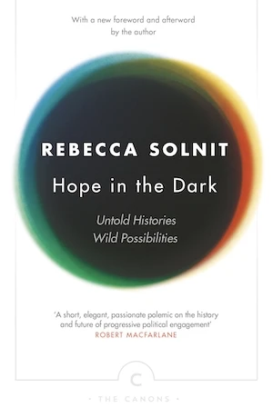 Book cover of «Hope in the Dark» by Rebecca Solnit