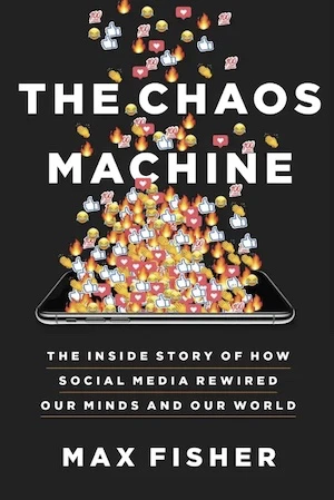 Book cover of «The Chaos Machine» by Max Fisher