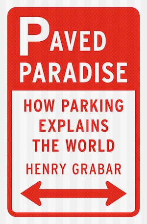 Book cover of «Paved Paradise» by Henry Gabar