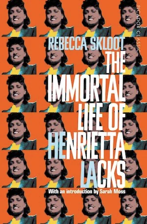 Book cover of «The Immortal Life of Henrietta Lacks» by Rebecca Skloot