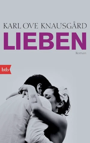 Book cover of «Lieben» by Karl Ove Knausgaard