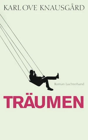 Book cover of «Träumen» by Karl Ove Knausgaard