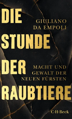 Book cover of «Die Stunde der Raubtiere» by Giuliano da Empoli